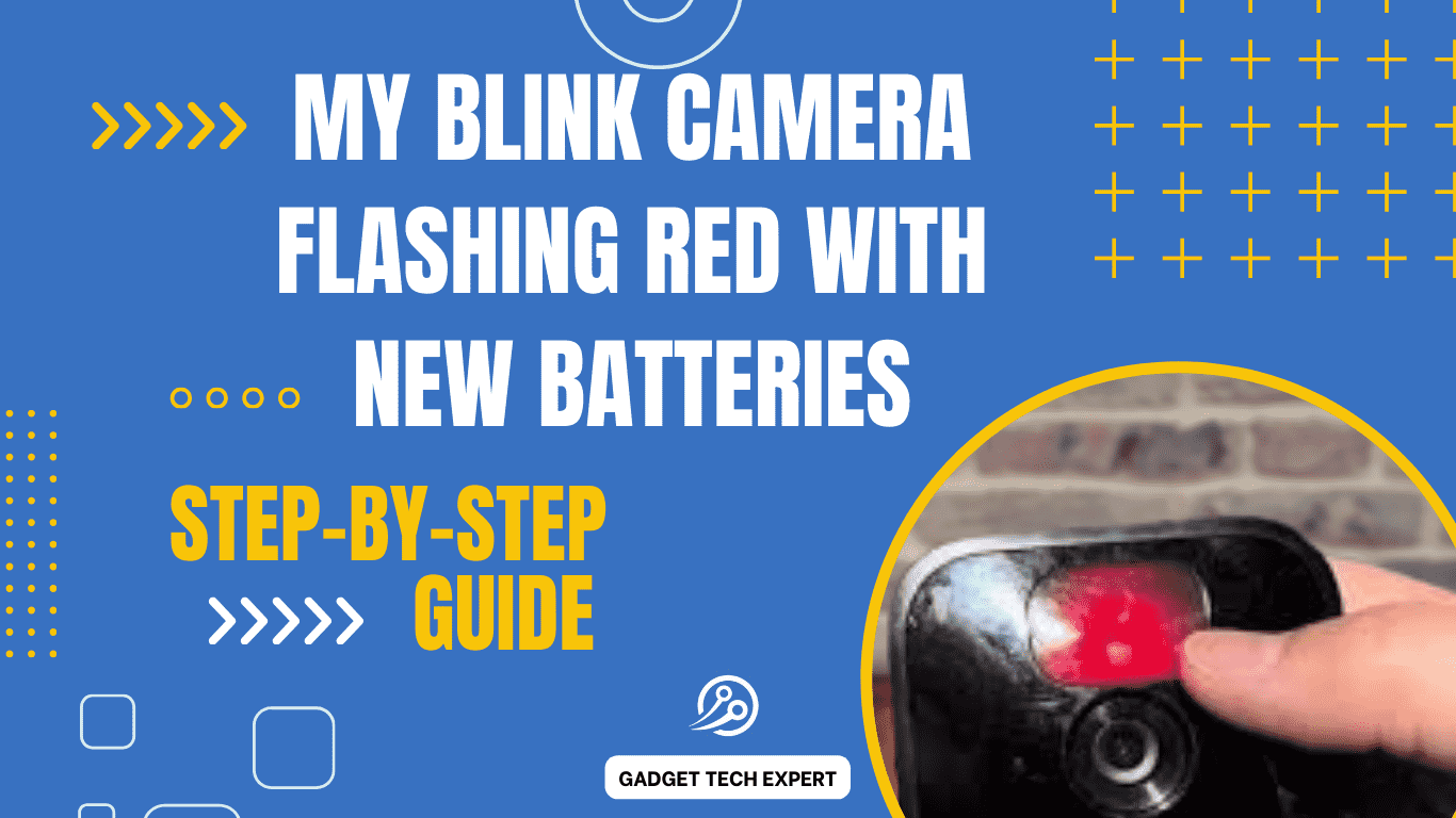 My Blink Camera Flashing Red with New Batteries