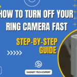 How to Turn Off Your Ring Camera Fast